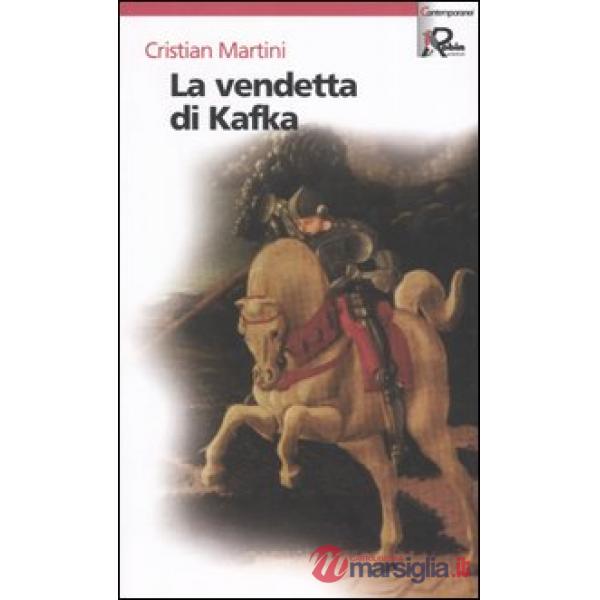 Vendetta di Kafka (La)