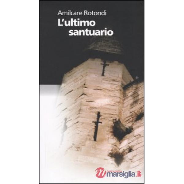 Ultimo santuario (L')