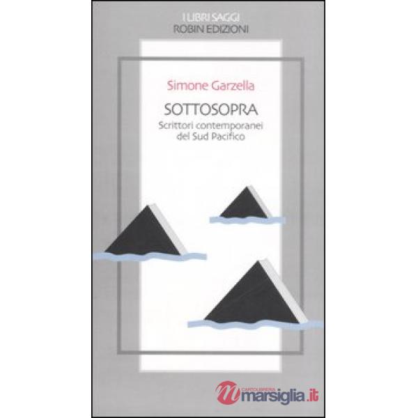 Sottosopra. Scrittori contemporanei del Sud Pacifico