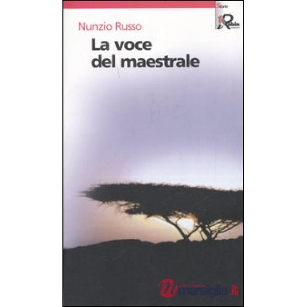 Voce del maestrale (La)