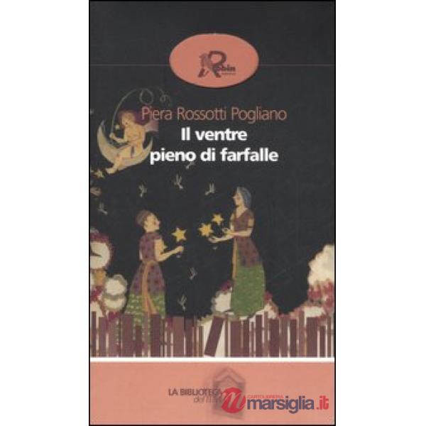 Ventre pieno di farfalle (Il)