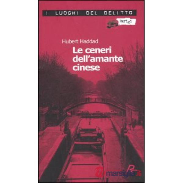 Ceneri dell'amante cinese (Le)