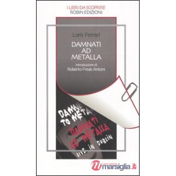 Damnati ad Metalla