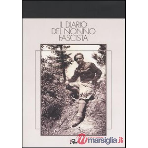 Diario del nonno fascista (Il)