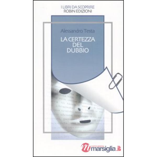 Certezza del dubbio (La)
