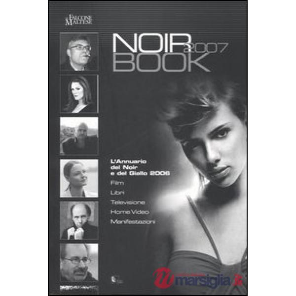 NoirBook 2007. L'annuario del noir e del giallo 2006. Ediz. illustrata