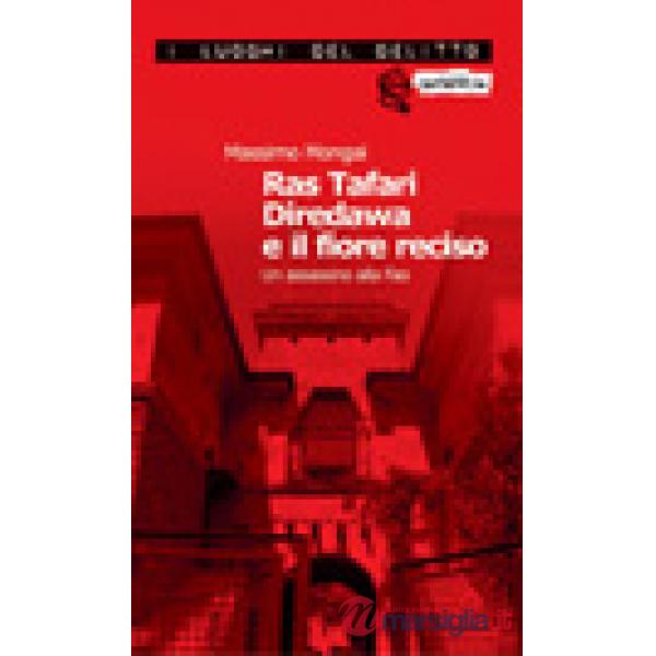 Ras Tafari e il fiore reciso