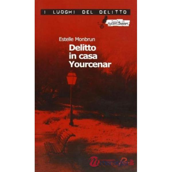 Delitto in casa Yourcenar