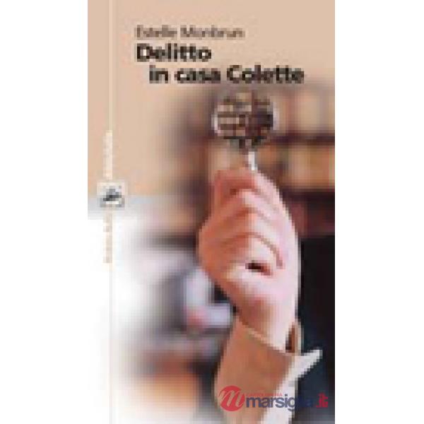 Delitto in casa Colette