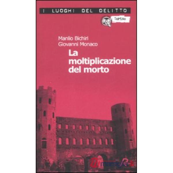 Moltiplicazione del morto (La)