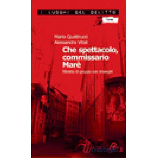 Che spettacolo, commissario Marè. Ritratto di gruppo con showgirl