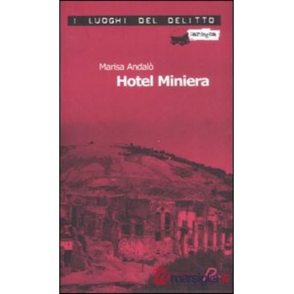 Hotel Miniera