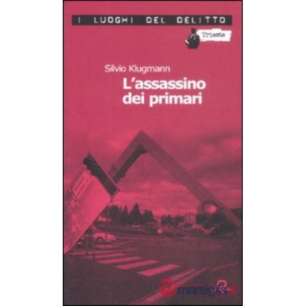 Assassino dei primari (L')