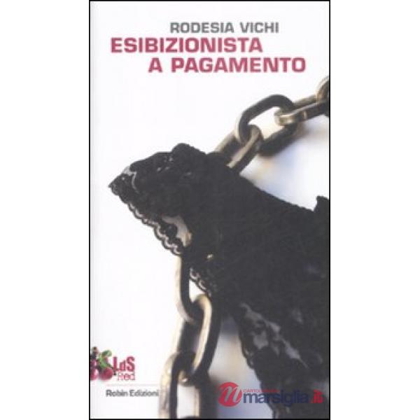 Esibizionista a pagamento