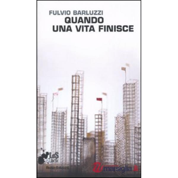 Quando una vita finisce