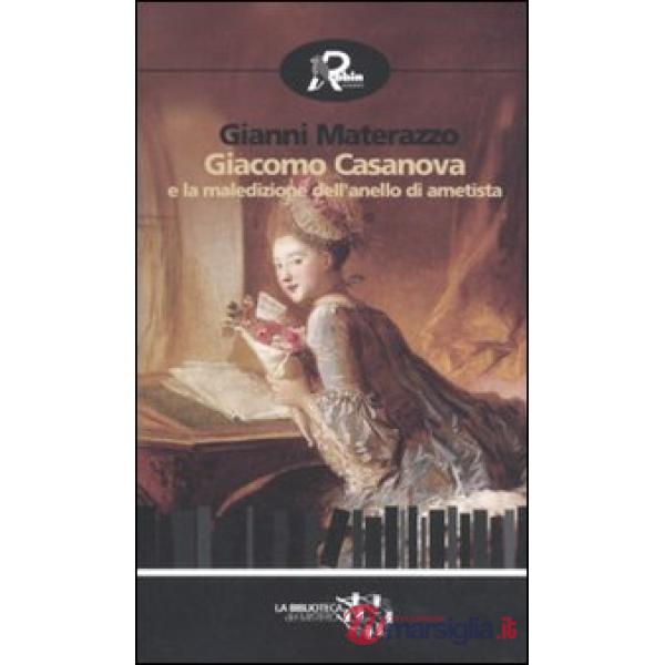 Giacomo Casanova e la maledizione dell'anello di ametista