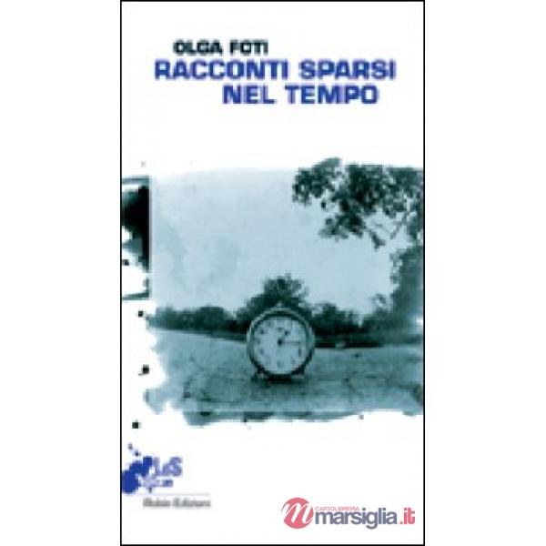 Racconti sparsi nel tempo