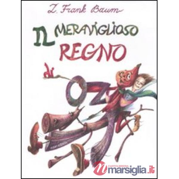 Meraviglioso regno di Oz (Il)