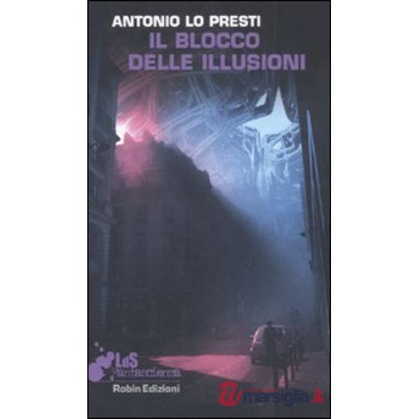 Blocco delle illusioni (Il)