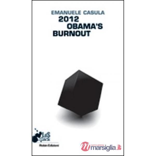 2012 Obama's burnout