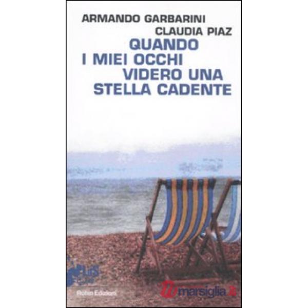 Quando i miei occhi videro una stella cadente