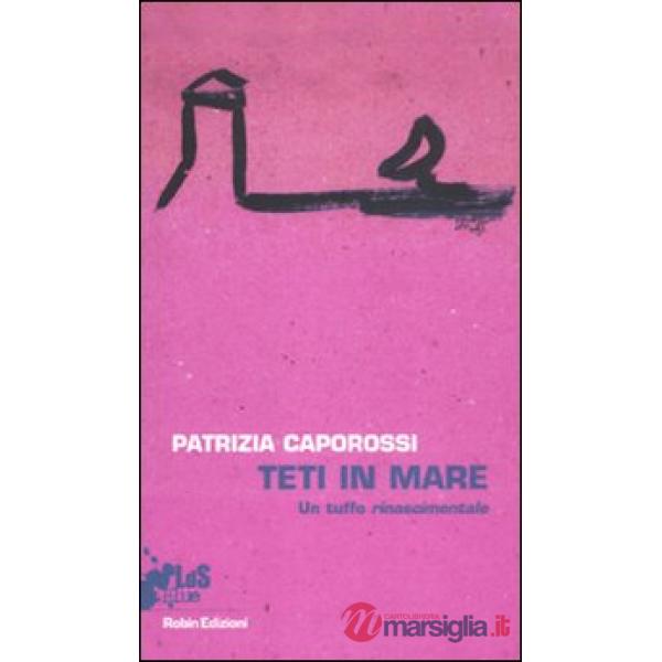 Teti in mare. Un tuffo rinascimentale