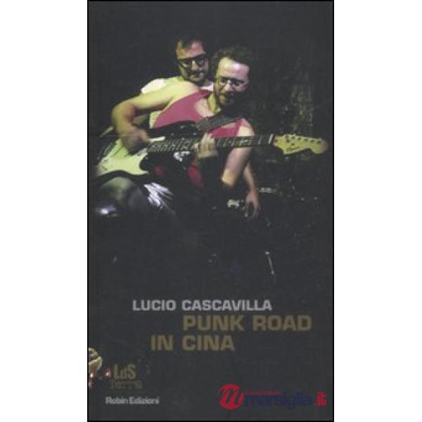 Punk road in Cina