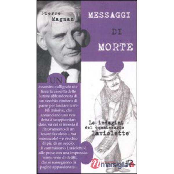 Messaggi di morte. Le inchieste del commissario Laviolette