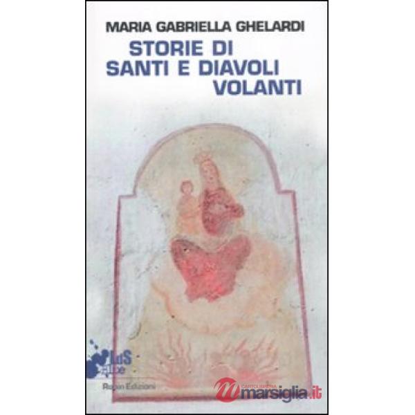 Storie di santi e diavoli volanti