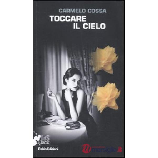 Toccare il cielo
