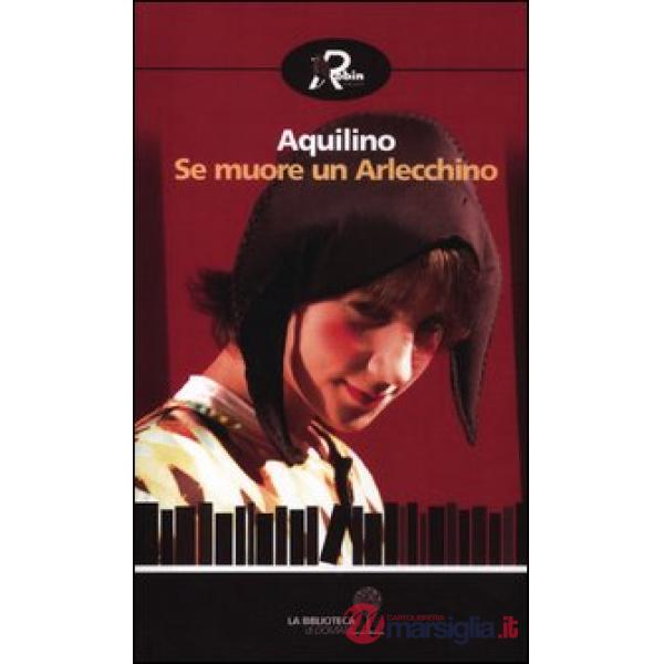 Se muore un Arlecchino