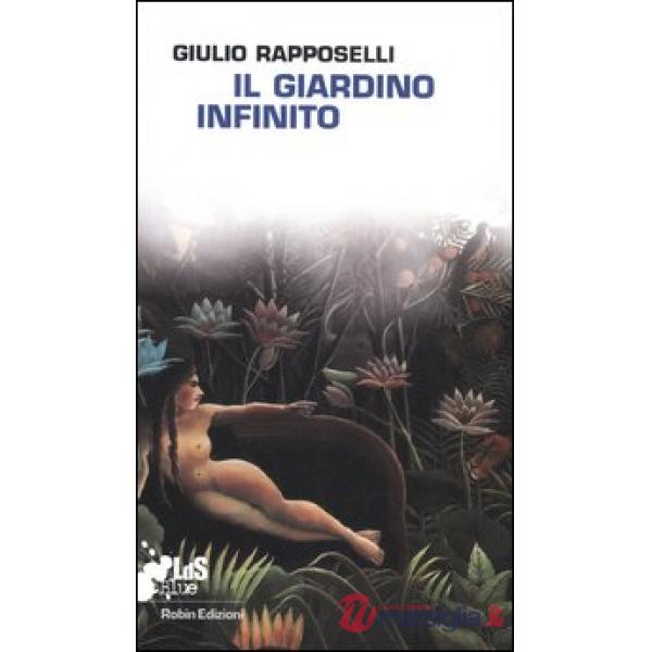 Giardino infinito (Il)