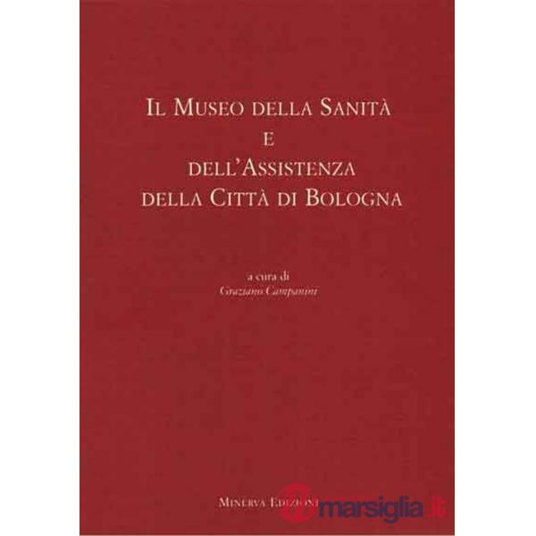 Museo della sanità e dell'assistenza della città di Bologna (Il)