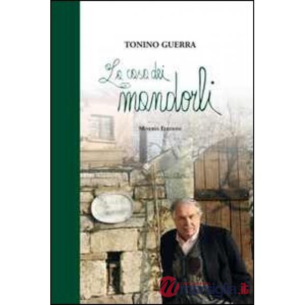 Casa dei mandorli (La)