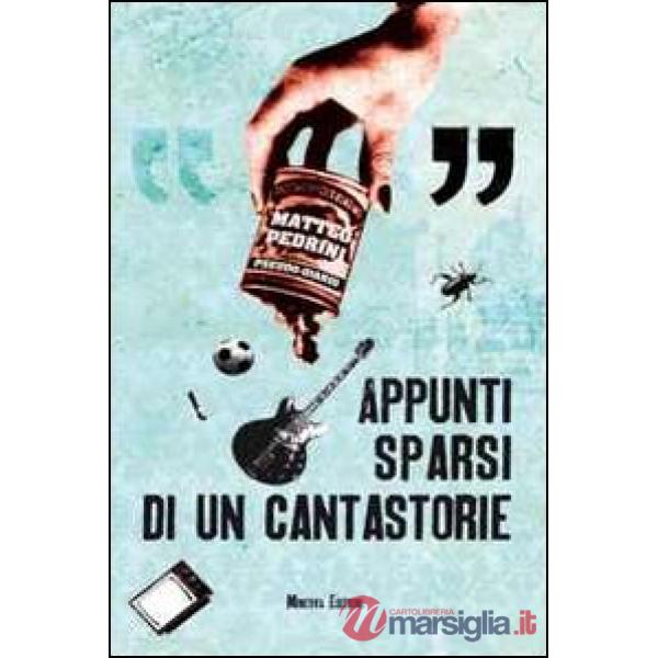 Appunti sparsi di un cantastorie