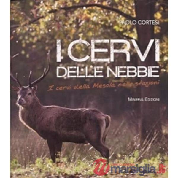 Cervi delle nebbie (I)