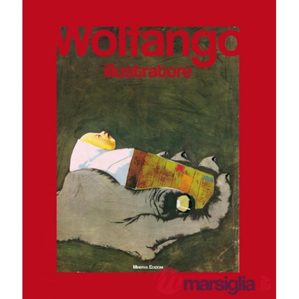 Wolfango illustratore. Ediz. illustrata