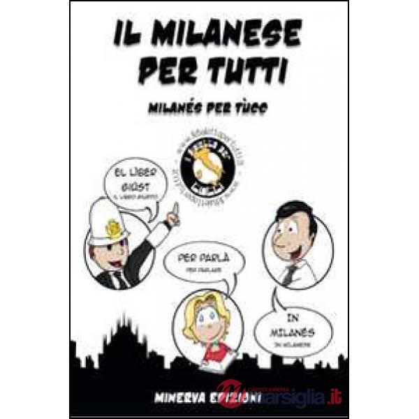 Milanese per tutti-Milanés per tùcc (Il)