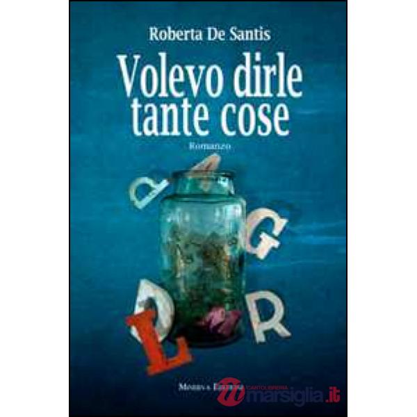 Volevo dirle tante cose