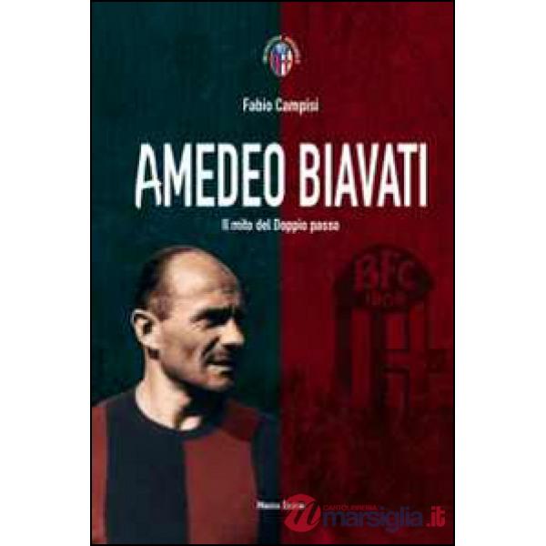 Amedeo Biavati. Il mito del doppio passo