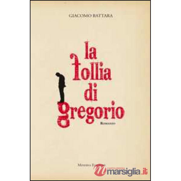 Follie di Gregorio (Le)