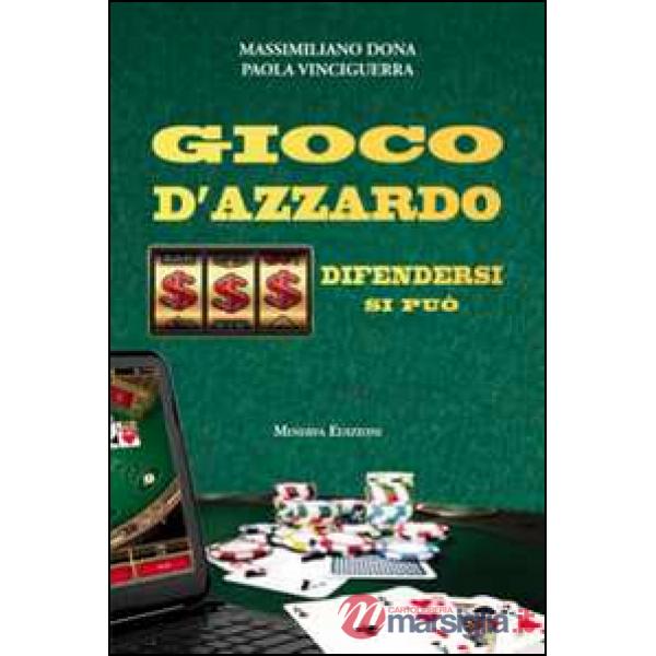 Gioco d'azzardo. Difendersi si può