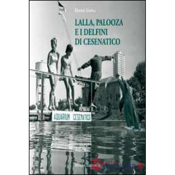 Lalla, Palooza e i delfini di Cesenatico