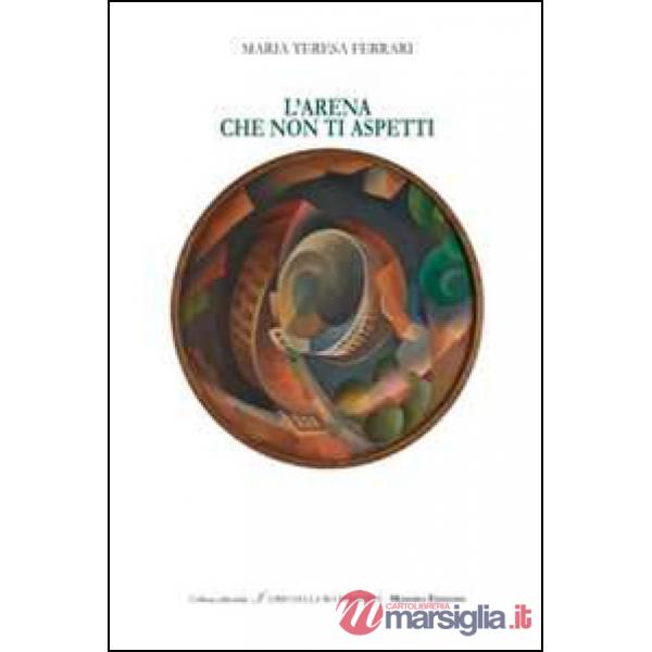 Arena che non ti aspetti (L')