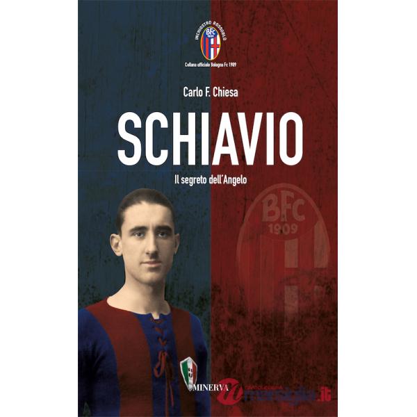 Schiavio. Il segreto dell'Angelo