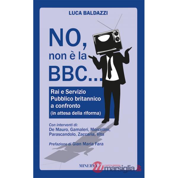 No, non è la BBC. Rai e Servizio Pubblico britannico a confronto