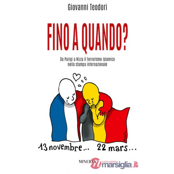 Fino a quando? Da Parigi a Nizza il terrorismo islamico nella stampa internazionale