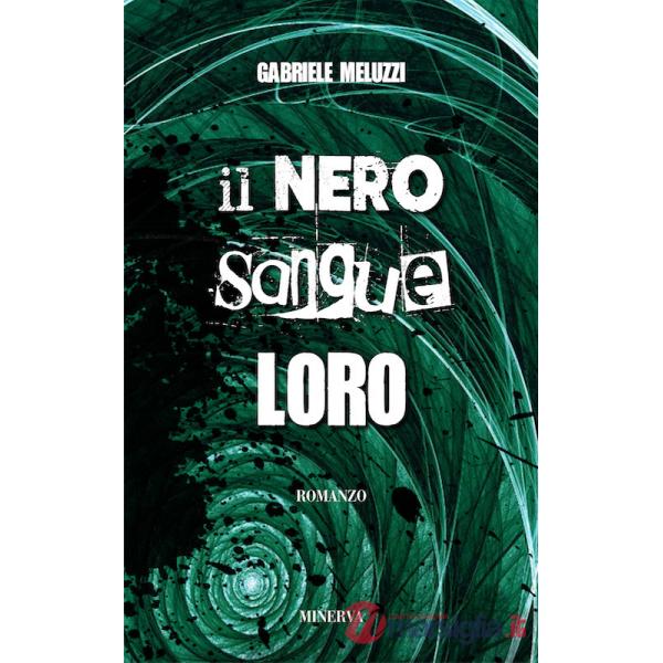 Nero sangue loro. Nuova ediz. (Il)
