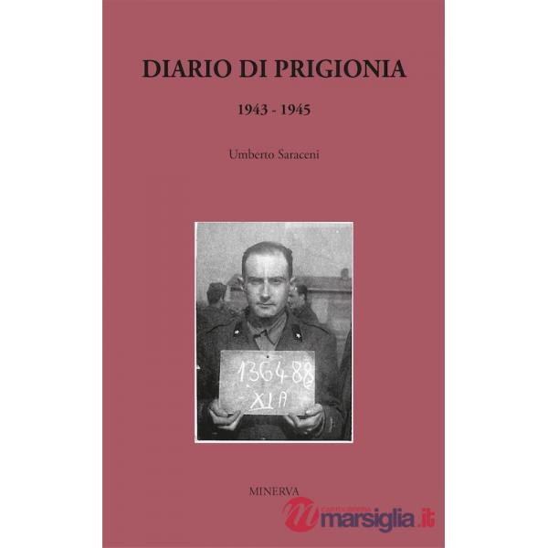 Diario di prigionia 1943-1945. Nuova ediz.