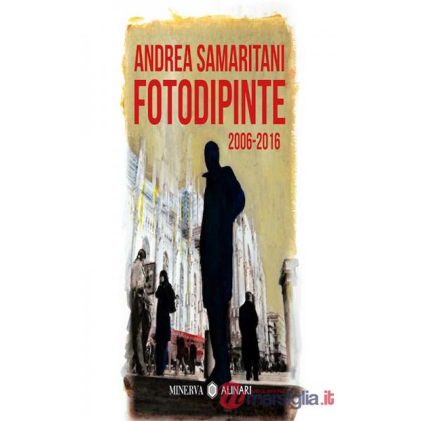 Fotodipinte. 2006-2016